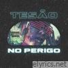 Tesão no Perigo - Single