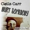 Hurt Somebody - EP
