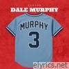 Dale Murphy - Single