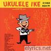 Ukulele Ike Sings Again