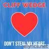 Don't Steal My Heart - Single