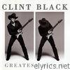 Clint Black - Clint Black: Greatest Hits II