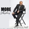 More Than Anything - Single