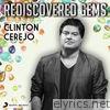 Rediscovered Gems: Clinton Cerejo