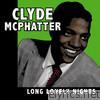 Clyde Mcphatter - Long Lonely Nights