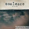 Coalesce - Give Them Rope (Deluxe Version)