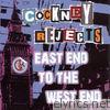 Cockney Rejects - East End to the West End - Live At the Mean Fiddler