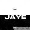Jaye - Single