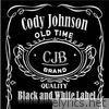 Cody Johnson - Black and White Label