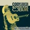 Cody Johnson & The Rockin’ CJB Live