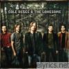 Cole Deggs & The Lonesome - Cole Deggs & the Lonesome