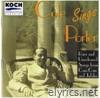 Cole Sings Porter: Rare and Unreleased Songs from Can-Can and Jubilee
