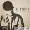 Kill A Prayer - Single