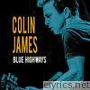 Colin James - Blue Highways