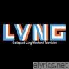 Collapsed Lung Weekend Television
