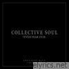 Collective Soul - 7even Year Itch: Collective Soul Greatest Hits (1994-2001)