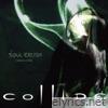 Soul Crush (Signals Mix) - Single