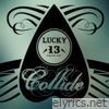 Lucky 13 (Signals Mix) - Single