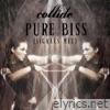 Pure Bliss (Signals Mix) - Single