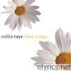 Love Songs: Collin Raye