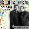 Colonial Cousins - Rediscovered Gems: Colonial Cousins