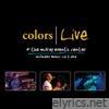 Colors - Live At The McKay