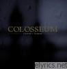 Colosseum - Chapter 1: Delirium