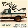 Can't Hide Country (feat. Tyler Booth) - Single