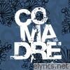 Comadre - Songs About the Man - EP