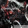 Comaduster - Hollow Worlds (Remastered)