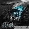 Comaduster - Darker Matter