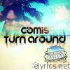 Comis - Turn Around (Balada) - Single