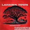 Lahaina Town - Single