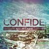 Confide - All Is Calm