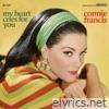 Connie Francis - My Heart Cries For You (Expanded Edition)