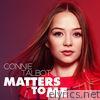 Connie Talbot - Matters to Me