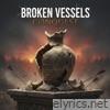 Broken Vessels - Single