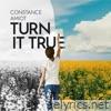Turn It True - Single