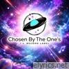 Chosen By The 1’s - Single