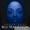 Conya Doss - Blu Transition