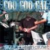 Coo Coo Cal lyrics