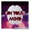 Cooper & Gatlin - On Your Mind - Single