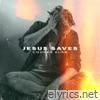 Jesus Saves - Single