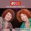 Die Bilder von Dir - Single