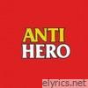 Anti-Hero - Single