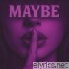 Maybe - Single