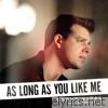 As Long as You Like Me (feat. Andrew Huang) - Single