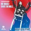 No Rock: Save In Roll - Single