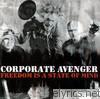 Corporate Avenger - Freedom Is a State of Mind