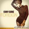 Cory Gunz - Foreign - Single